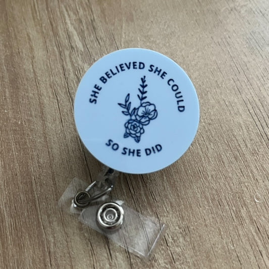 She Believed She Could, So She Did badge reel